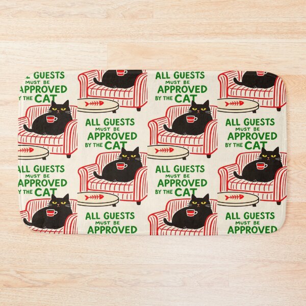 Item preview,  All guests must be approved by the cat Classic T Shirt designed and sold by Lulu Shop.