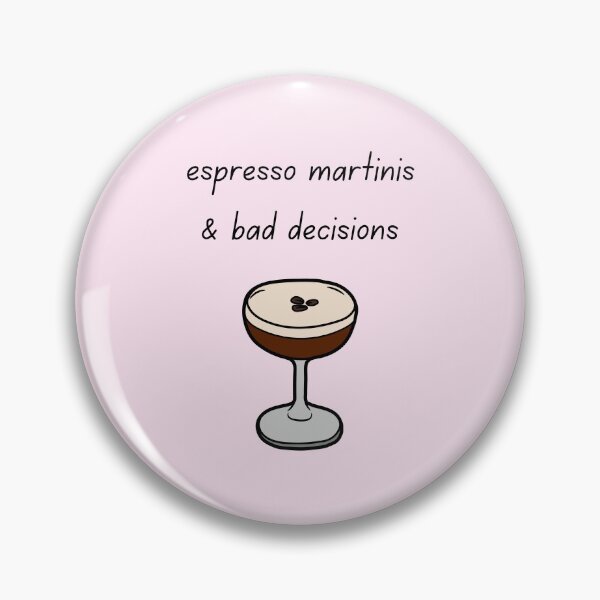 Item preview, Espresso Martinis and Bad Decisions – Funny Cocktail Quote Design designed and sold by My Gluten Free Life UK.