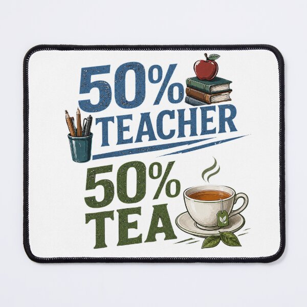Item preview, Half teacher, half tea designed and sold by SnazAFraz.
