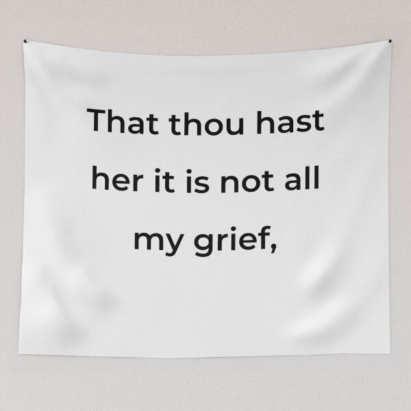 Item preview, "That thou hast her it is not all my grief," - print black designed and sold by ariksworld.