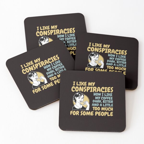 Item preview, I LIKE MY CONSPIRACIES LIKE I LIKE MY COFFEE DARK BITTER AND A LITTLE TOO MUCH FOR SOME PEOPLE | RETRO SARCASM SERIES — COFFEE BREAK EDITION designed and sold by WitLounge.
