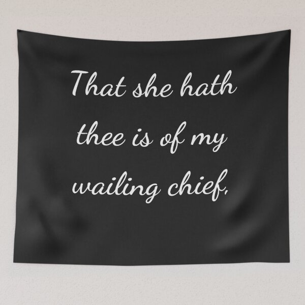 Item preview, "That she hath thee is of my wailing chief," - handwriting white designed and sold by ariksworld.