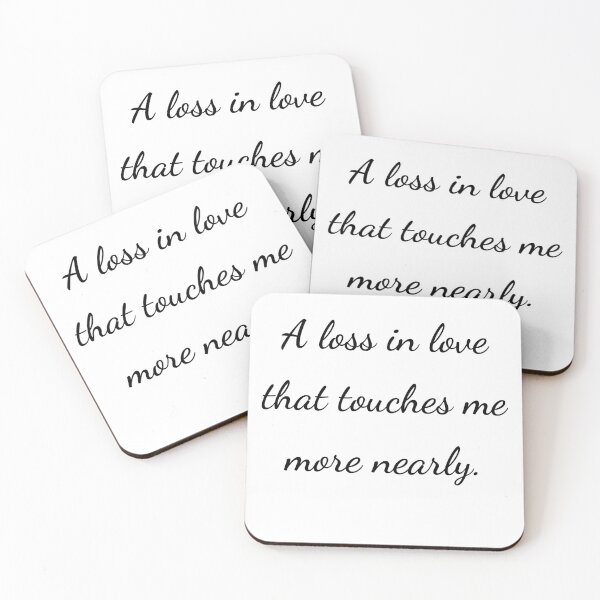 Item preview, "A loss in love that touches me more nearly." - handwriting black designed and sold by ariksworld.