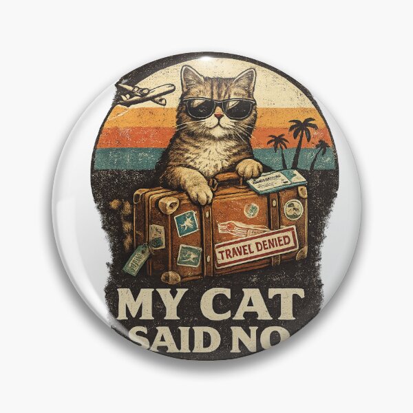 Item preview, Sorry My Cat Said No Travel Denied Vintage Cat Lover Gift designed and sold by Globivara Studio.