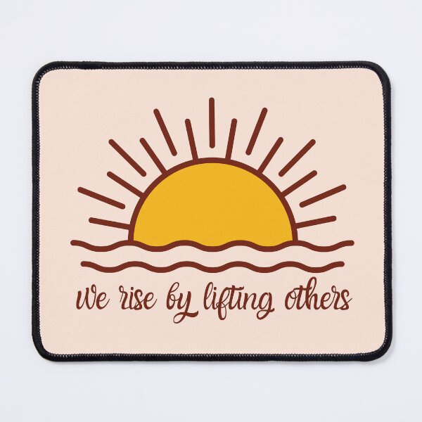 Item preview, We Rise By Lifting Others  designed and sold by kaavishehsas.