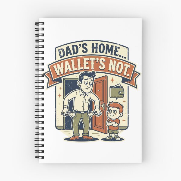 Item preview, Dad's Home... Wallet's Not designed and sold by InkFool.