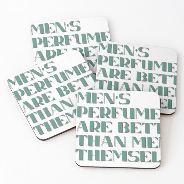 Item preview, Men's Perfumes Are Better Than Men Themselves – Funny Quote Print designed and sold by fairiesandtales.