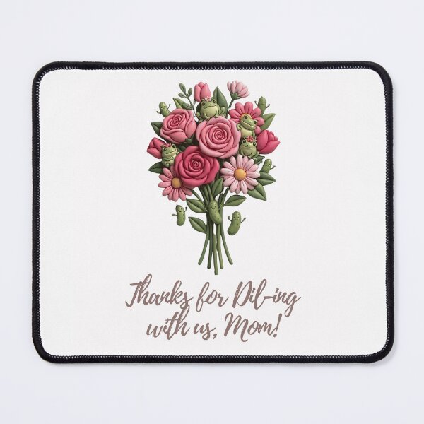 Item preview, Funny Mother’s Day Gift – Thanks for Dill-ing With Us Mom Cute Pickle & Frog Flower Bouquet Design | Funny Mom Shirt, Mom Mug, Cute Mother’s Day Gift Idea designed and sold by Basma Designs | Funny Shirts, Stickers & Mugs.