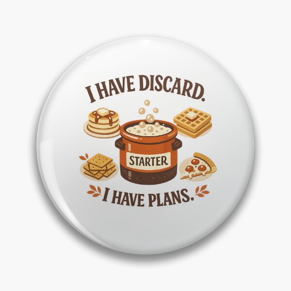 Item preview, I Have Discard I Have Plans Funny Sourdough Baker Tee, Funny Sourdough Baker Discard Day Homestead Gift Tee designed and sold by EXATEES  ⭐⭐⭐⭐⭐.
