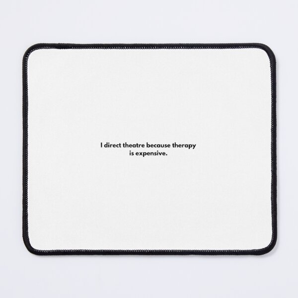 Item preview, theatre director saying designed and sold by coolcreativeco.