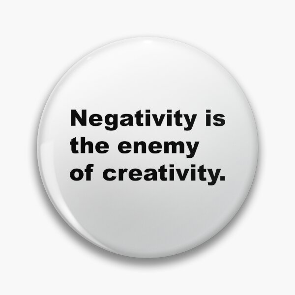 Item preview, Negativity is the enemy of creativity - David Lynch Quote designed and sold by Aesthetic Crew.