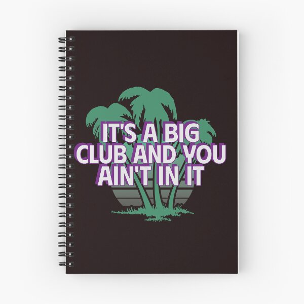 Item preview, IT’S A BIG CLUB AND YOU AIN’T IN IT | ANOMALY HUMOR SERIES — MYSTERY CLUB EDITION designed and sold by WitLounge.