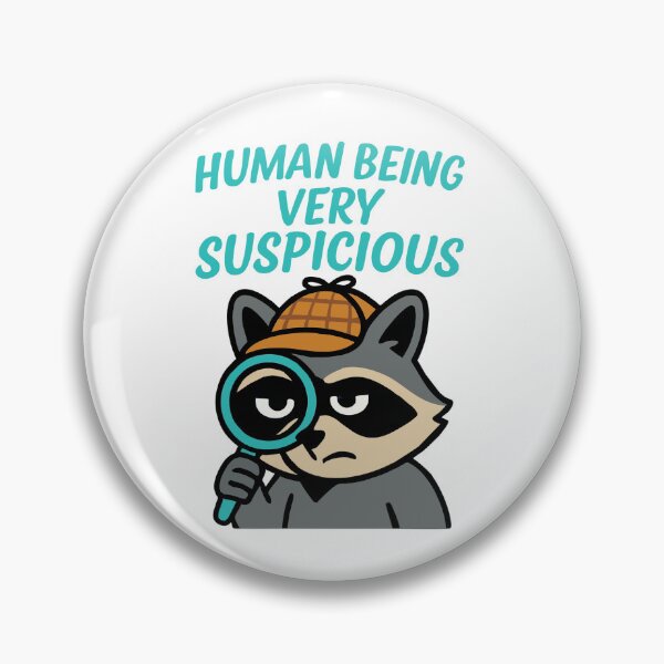 Item preview, Human Being Very Suspicious – Funny Detective Raccoon Design designed and sold by Apotheosis by Irie Meraki.