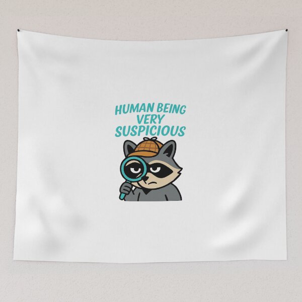 Item preview, Human Being Very Suspicious – Funny Detective Raccoon Design designed and sold by Apotheosis by Irie Meraki.