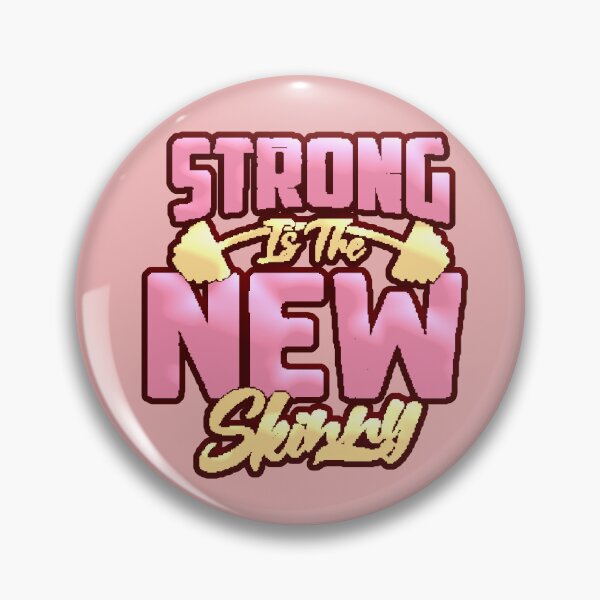 Item preview, Strong Is The New Skinny Gym Girl Motivational Shirt designed and sold by AstronautMerch.