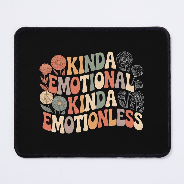 Item preview, Kinda Emotional Kinda Emotionless Personality Humor Design for Emotional Duality designed and sold by Redgiant87x.