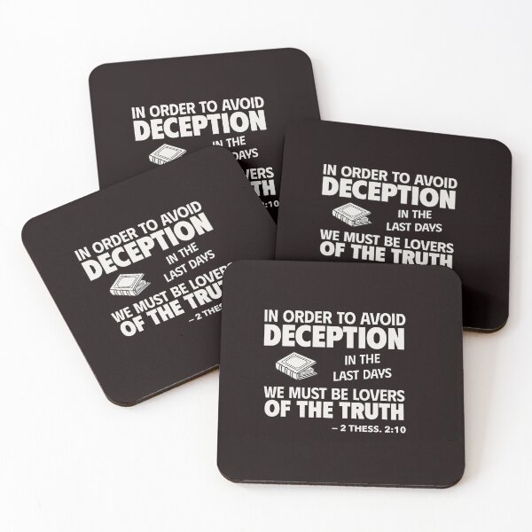 Item preview, IN ORDER TO AVOID DECEPTION | WE MUST BE LOVERS OF THE TRUTH | CORE INSIGHTS SERIES — 2 THESS. 2:10 EDITION designed and sold by WitLounge.