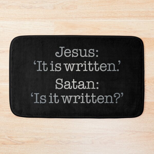 Item preview, Jesus: 'It is written.' Satan: 'Is it written?' v.2 designed and sold by x1brett.