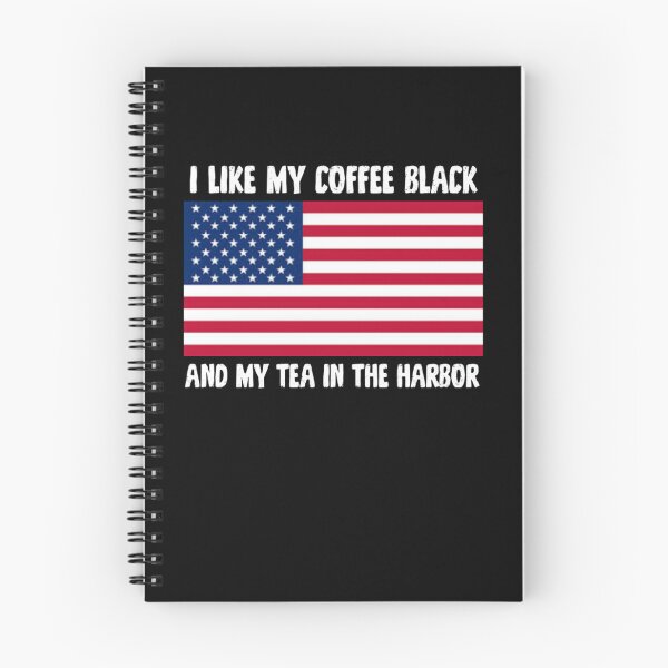 Item preview, I Like My Coffee Black And My Tea In The Harbor Funny US Flag designed and sold by Abibless1998.