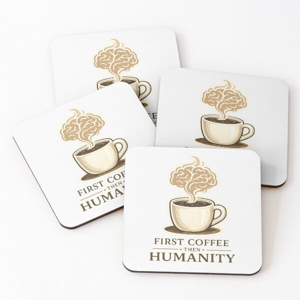 Item preview, First Coffee Then Humanity Funny Coffee Lover Graphic designed and sold by Fanverse Merchandise.