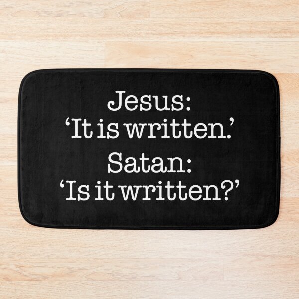 Item preview, Jesus: 'It is written.' Satan: 'Is it written?' v.4 designed and sold by x1brett.