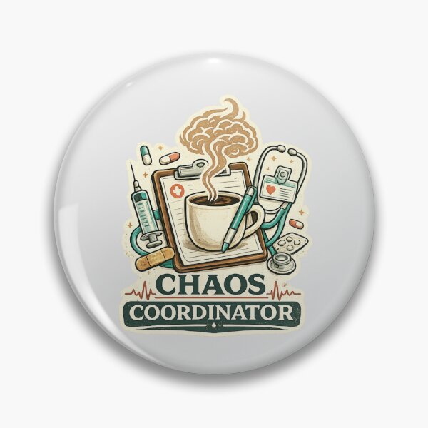 Item preview, Chaos Coordinator Funny Nurse Appreciation Design designed and sold by Fanverse Merchandise.