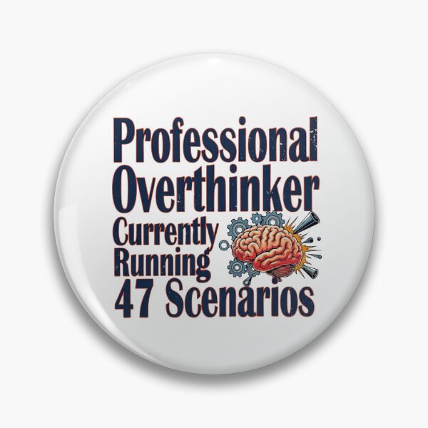 Item preview, Professional Overthinker Currently Running 47 Scenarios Funny Brain Quote designed and sold by ZadTicaret.