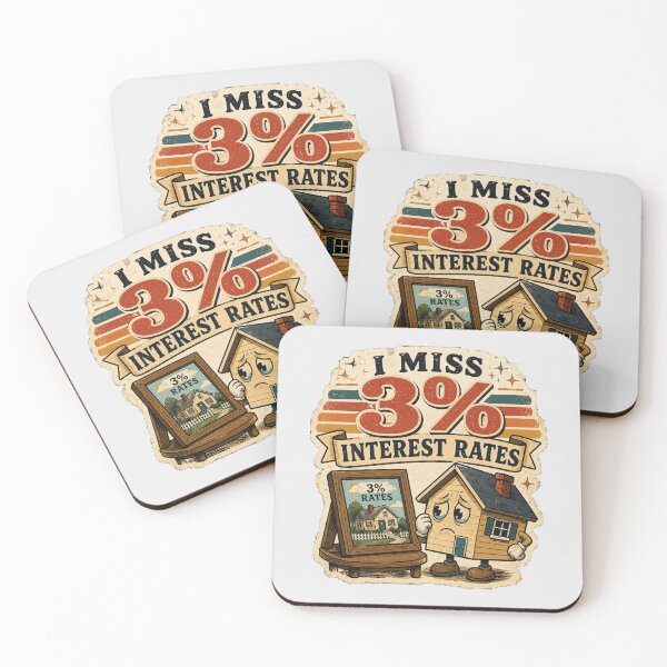 Item preview, I Miss 3 Percent Interest Rates Funny Homeowner Humor designed and sold by Fanverse Merchandise.