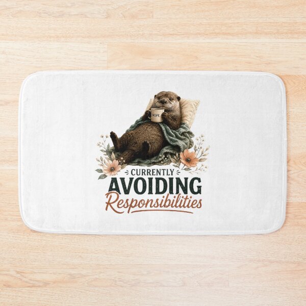 Item preview, Currently Avoiding Responsibilities – Cozy Otter Illustration designed and sold by Naturalite19.