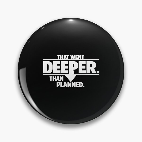 Item preview, Deeper Than Planned. – Sassy Gay Quote Art designed and sold by Neofly.Art.