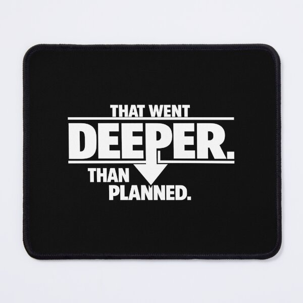 Item preview, Deeper Than Planned. – Sassy Gay Quote Art designed and sold by Neofly.Art.