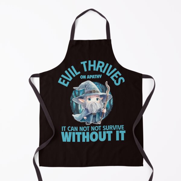 Item preview, EVIL THRIVES ON APATHY | IT CAN NOT SURVIVE WITHOUT IT  | CORE INSIGHTS SERIES  —  ACCOUNTABILITY EDITION designed and sold by WitLounge.
