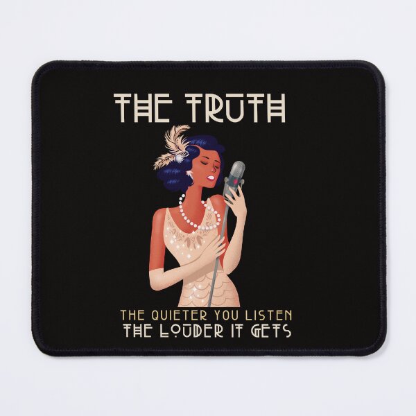 Item preview, THE TRUTH: | THE QUIETER YOU LISTEN |  ROARING 20's SERIES  — AMPLIFY  EDITION  designed and sold by WitLounge.