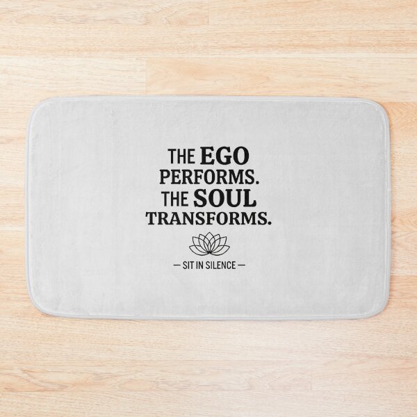 Item preview, The Ego Performs The Soul Transforms - Minimalist Typography designed and sold by SitInSilence24.