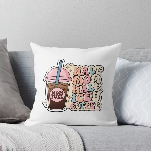Item preview, Half Mom Half Iced Coffee Funny Mother Quote Art designed and sold by FlatInkStudio.