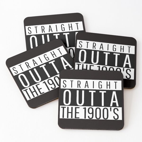 Item preview, STRAIGHT OUTTA 1900’S | RETRO ERA HUMOR SERIES — FRONTIER EDITION designed and sold by WitLounge.