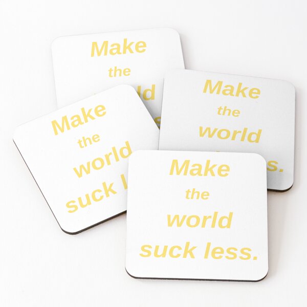 Item preview, Make the world suck less. designed and sold by laurierox.