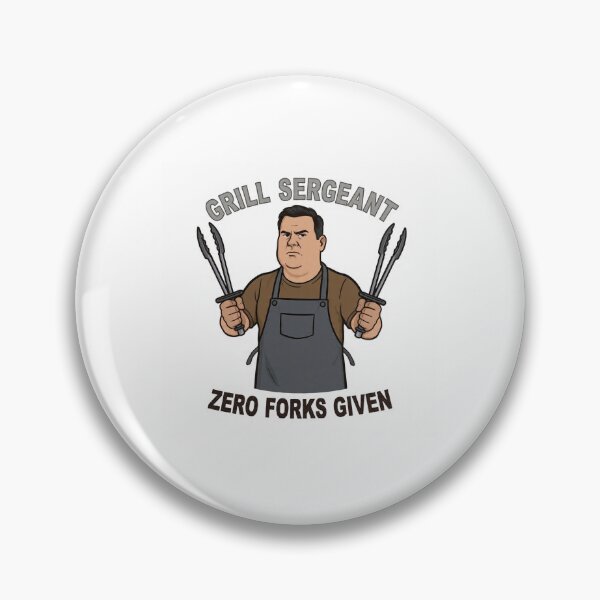Item preview, Grill Sergeant — Zero Forks Given designed and sold by MimisCornerCo.