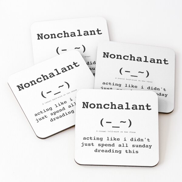 Item preview, Nonchalant Kaomoji (- _ ~) - Monday Mood - DRYSMIRK designed and sold by DrySmirk.
