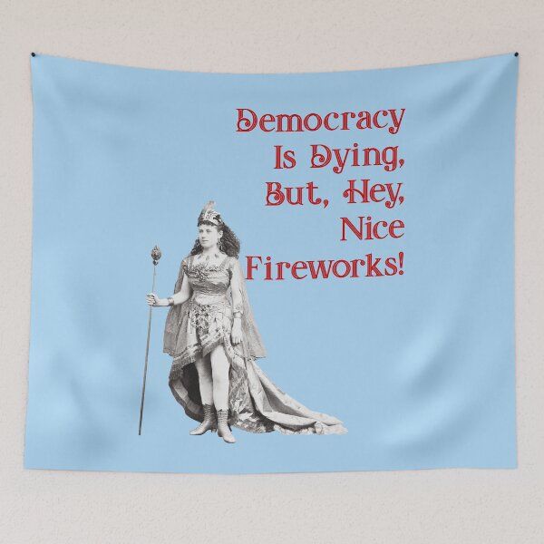 Item preview, Democracy Is Dying designed and sold by Pixelchicken.