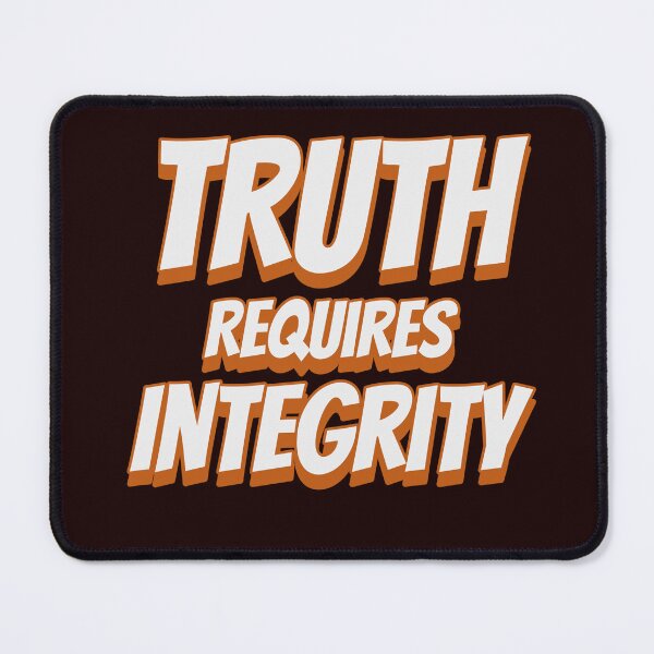 Item preview, TRUTH REQUIRES INTEGRITY | CORE INSIGHTS SERIES  —  PRINCIPLES EDITION designed and sold by WitLounge.