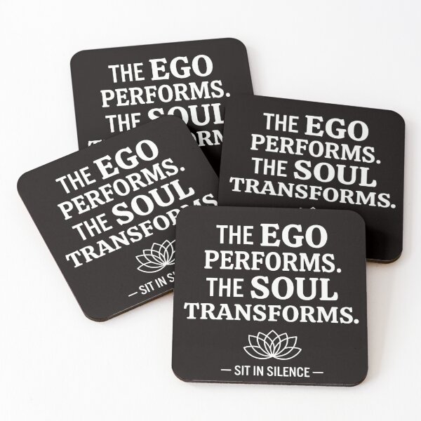 Item preview, The Ego Performs The Soul Transforms—Soft Stillness.  designed and sold by SitInSilence24.