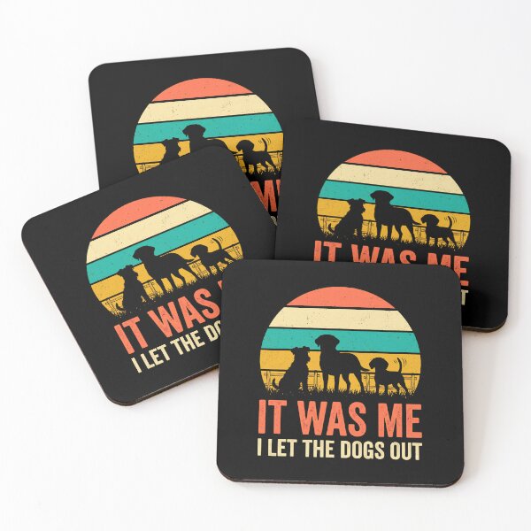 Item preview, It was Me I Let The Dogs Out They Asked designed and sold by LunaMagicStudio.