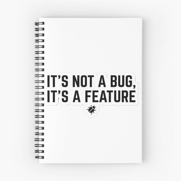 Item preview, It's Not a Bug, It's a Feature – Funny Programmer Sticker designed and sold by CtrlZHumor.