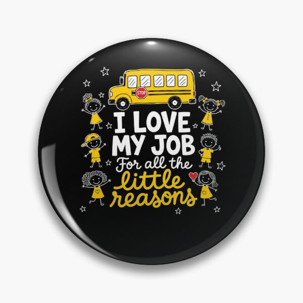 Item preview, Funny Bus Driver I Love My Job Little Reasons Back to School designed and sold by clothesy7.