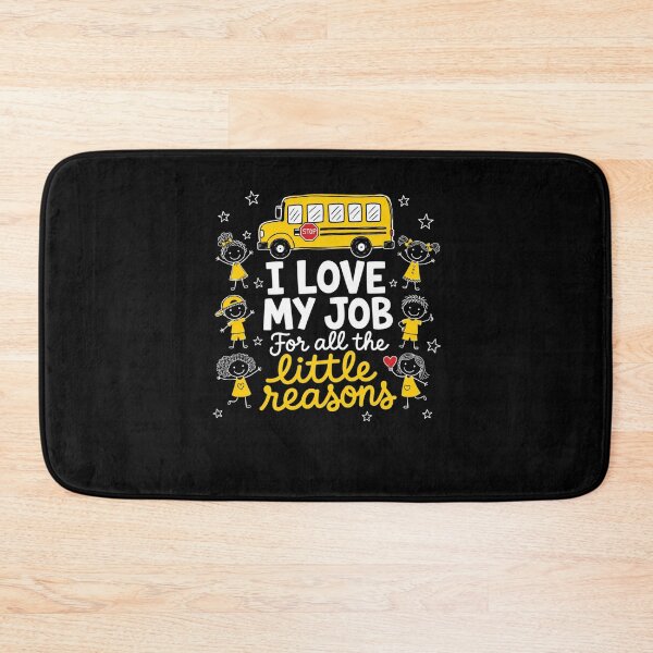 Item preview, Funny Bus Driver I Love My Job Little Reasons Back to School designed and sold by clothesy7.
