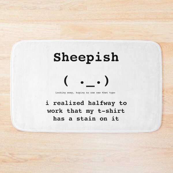Item preview, Sheepish Kaomoji (  • _ • ) - Monday Mood - DRYSMIRK designed and sold by DrySmirk.