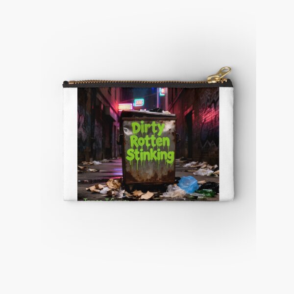 Item preview, Dirty Rotten Stinking by James J Craven  designed and sold by JAMESJCRAVEN.