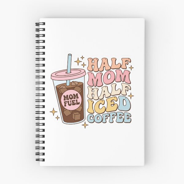 Item preview, Half Mom Half Iced Coffee Funny Mother Quote Art designed and sold by FlatInkStudio.