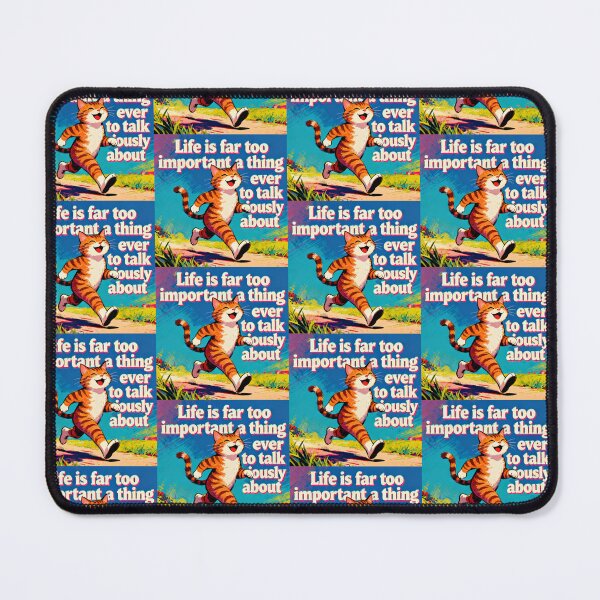 Item preview, Oscar Wilde Inspired Cat Quote Art | Literary Humor | Happy Cat Vibrant Illustration - Life is Far Too Important A Thing Ever To Talk Seriously About designed and sold by Donsean22.
